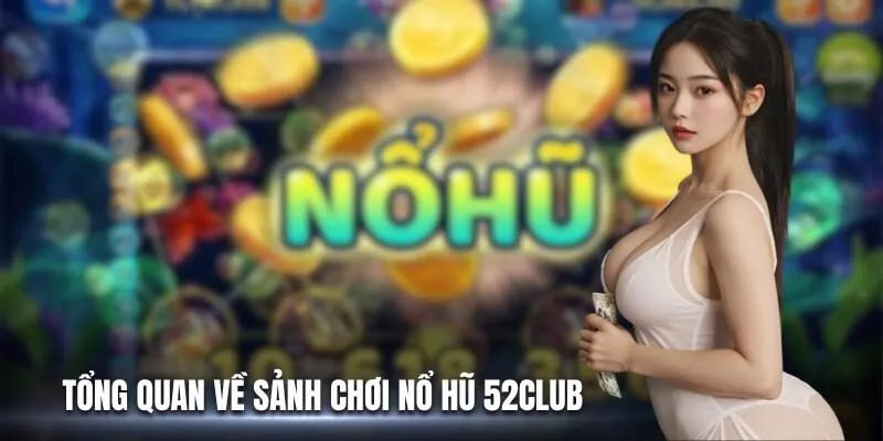 Nổ hũ 52 Club