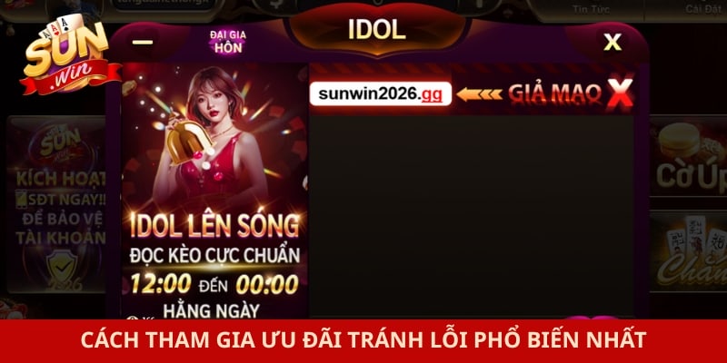 Cách tham gia ưu đãi tránh lỗi phổ biến nhất