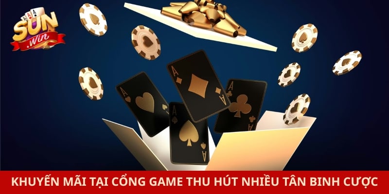 Khuyến mãi tại cổng game thu hút nhiều tân binh cược