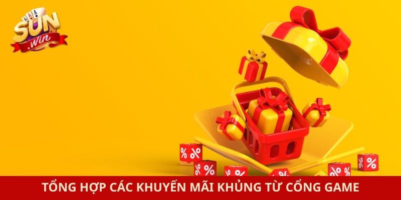 Tổng hợp các khuyến mãi khủng từ cổng game