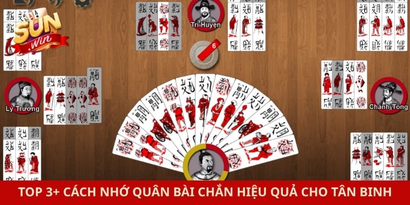 Top 3+ Cách Nhớ Quân Bài Chắn Hiệu Quả Cho Tân Binh 